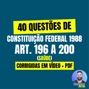 40 Questões da Constituição Federal 1988