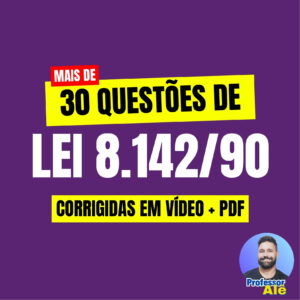 MAIS DE 30 QUESTÕES DA LEI 8.14290
