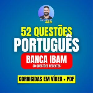 52 Questões de Português da banca IBAM 2025 (Vídeo + PDF)