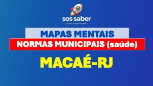 Mapas Mentais - Normas Municipais (saúde) Macaé-RJ - 2026 v1_page-0001