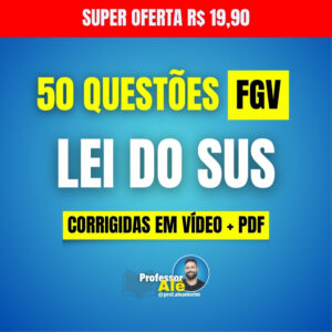 Questões da Lei SUS FGV