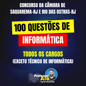 Questões de Informática Câmara de Saquarema e Rio das Ostras