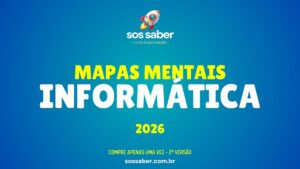 MAPAS MENTAIS - INFORMÁTICA - 2026