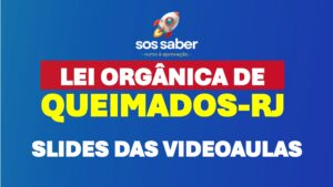 Lei Orgânica de Queimados-RJ (2026) -SLIDES DAS VIDEOAULAS_page-0001