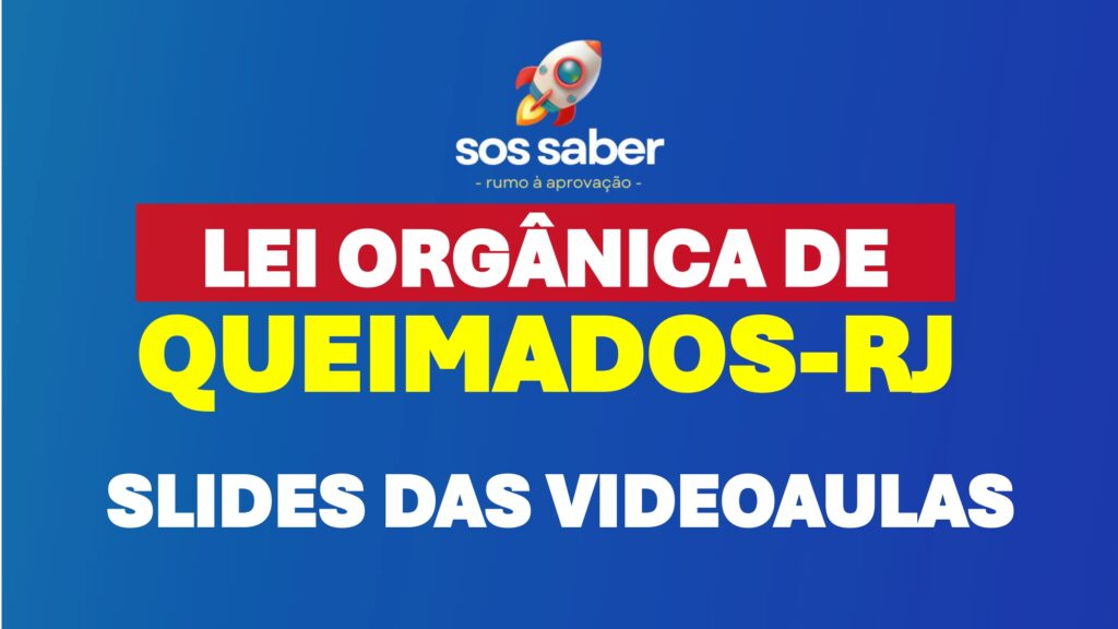Lei Orgânica de Queimados-RJ (2026) -SLIDES DAS VIDEOAULAS_page-0001